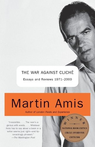 Cover image for The War Against Cliche: Essays and Reviews 1971-2000