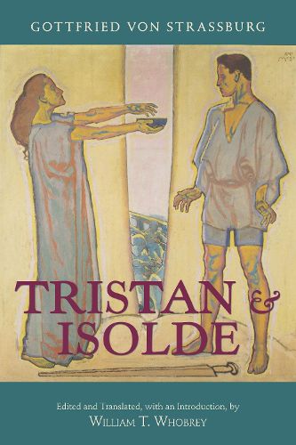 Tristan and Isolde: with Ulrich von Turheimas Continuation