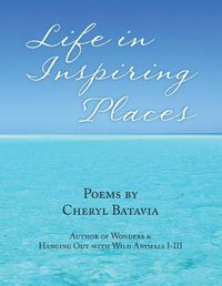 Cover image for Life in Inspiring Places