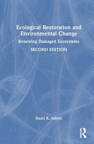 Cover image for Ecological Restoration and Environmental Change