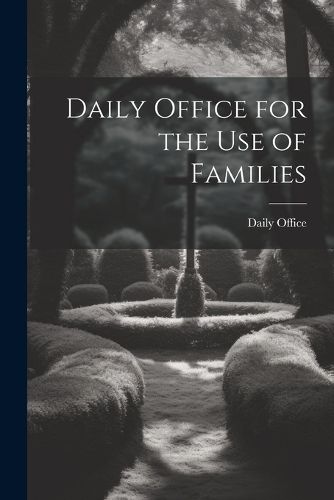 Cover image for Daily Office for the Use of Families