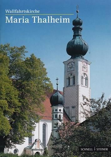 Maria Thalheim: Wallfahrtskirche Pfarrei Riding