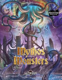 Cover image for Mythos Monsters (Black Flag Roleplaying)