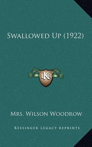 Swallowed Up (1922)