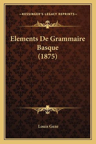 Elements de Grammaire Basque (1875)