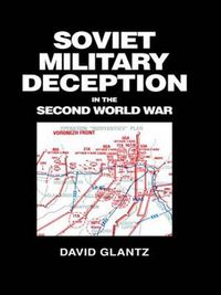 Cover image for Soviet Military Deception in the Second World War