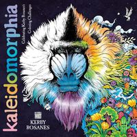 Cover image for Kaleidomorphia: Celebrating Kerby Rosanes's Coloring Challenges