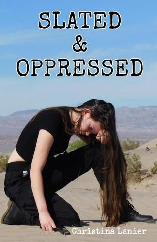 Cover image for Slated and Oppressed