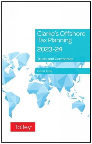 Cover image for Clarke's Offshore Tax Planning 2023-24