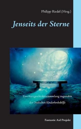 Cover image for Jenseits der Sterne: Fantastic Aid Projekt