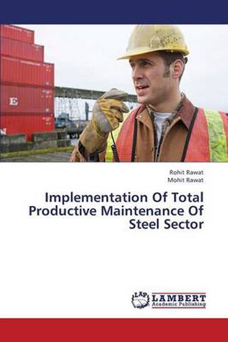Cover image for Implementation of Total Productive Maintenance of Steel Sector