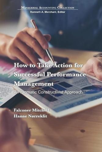 Cover image for How to Take Action for Successful Performance Management: A Pragmatic Constructivist Approach