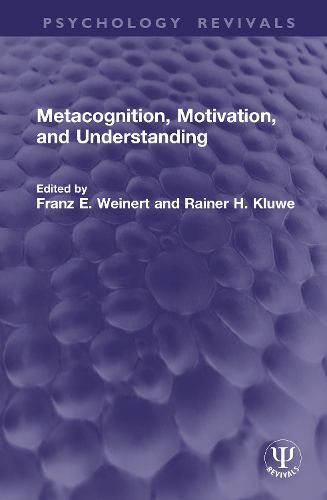 Cover image for Metacognition, Motivation, and Understanding