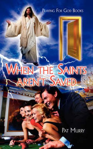 Cover image for When the Saints Aren't Saved