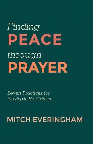 Cover image for Finding Peace Through Prayer