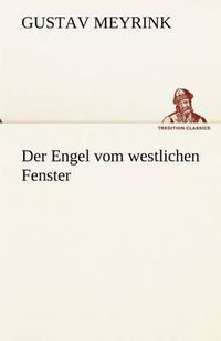 Cover image for Der Engel Vom Westlichen Fenster