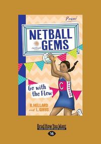 Cover image for Go with the Flow: Netball Gems 8
