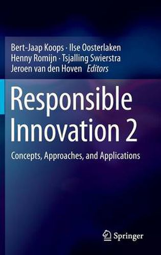 Cover image for Responsible Innovation 2: Concepts, Approaches, and Applications