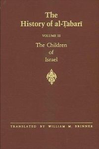 Cover image for The History of al-Tabari Vol. 3: The Children of Israel