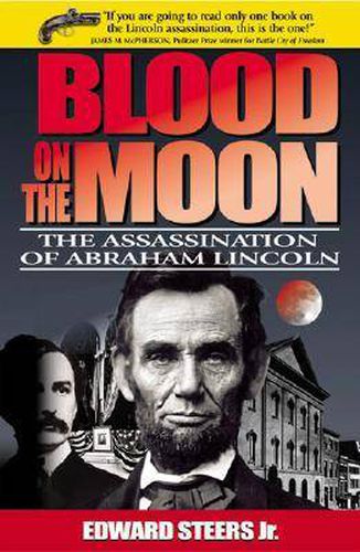 Cover image for Blood on the Moon: The Assassination of Abraham Lincoln