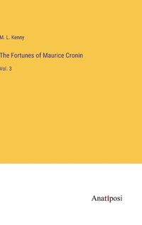 Cover image for The Fortunes of Maurice Cronin