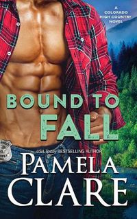 Cover image for Bound to Fall: A Colorado High Country Novel