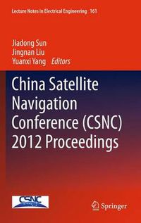 Cover image for China Satellite Navigation Conference (CSNC) 2012 Proceedings