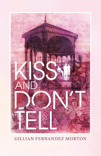 Cover image for Kiss and Don't Tell