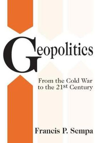 Cover image for Geopolitics: From the Cold War to the 21st Century