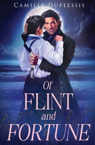Cover image for Of Flint and Fortune