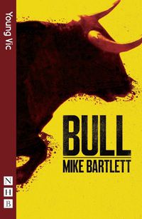 Cover image for Bull (NHB Modern Plays)