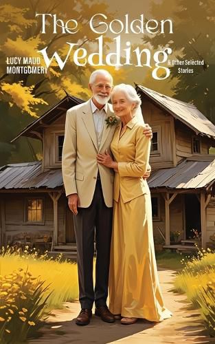 Cover image for A Golden Wedding & Other Selected Stories (Edition1st)