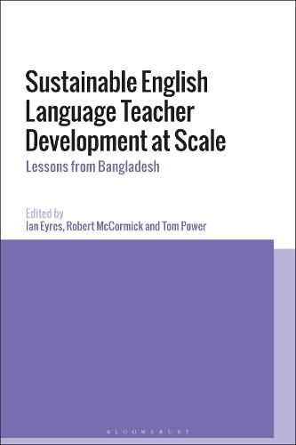 Cover image for Sustainable English Language Teacher Development at Scale: Lessons from Bangladesh