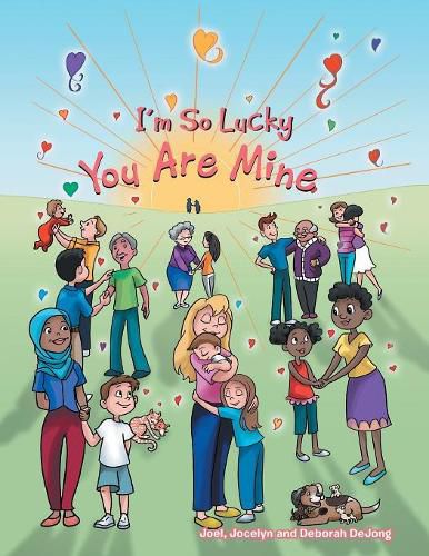 Cover image for I'm So Lucky You Are Mine