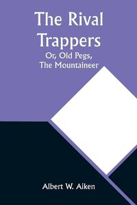 Cover image for The Rival Trappers