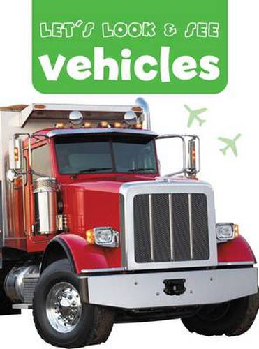 Cover image for Let's Look & See: Vehicles