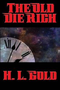 Cover image for The Old Die Rich