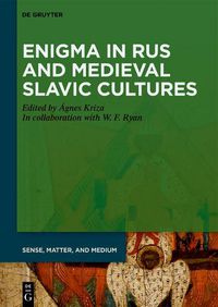 Cover image for Enigma in Rus and Medieval Slavic Cultures