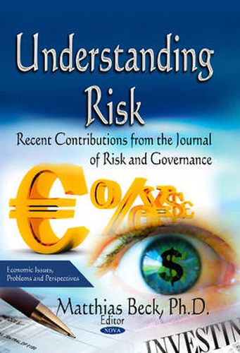 Cover image for Understanding Risk: Recent Contributions from the Journal of Risk & Governance