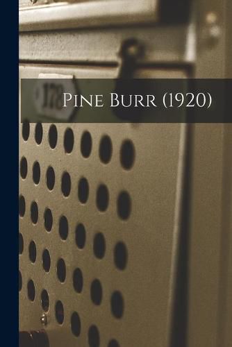 Cover image for Pine Burr (1920)