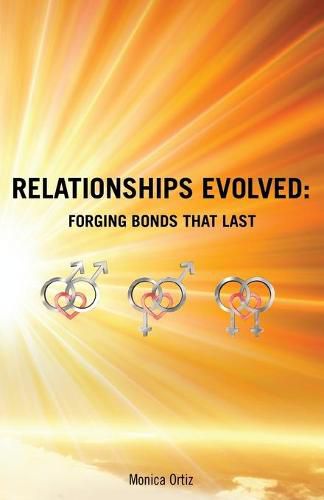 Cover image for Relationships Evolved: Forging Bonds That Last