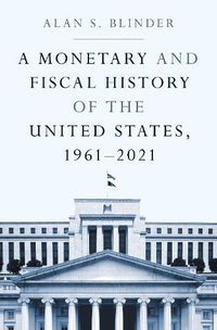 Cover image for A Monetary and Fiscal History of the United States, 1961-2021