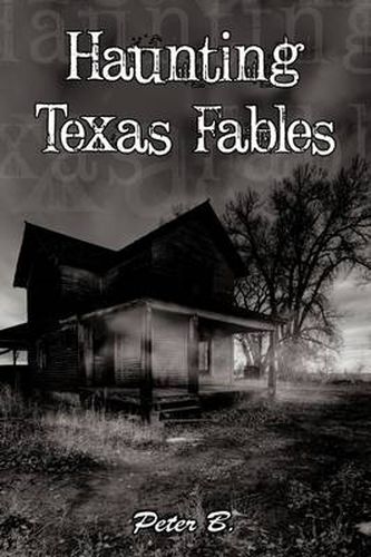 Cover image for Haunting Texas Fables