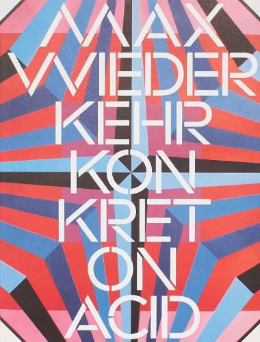 Cover image for Max Wiederkehr - Konkret on Acid