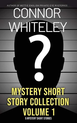 Mystery Short Story Collection Volume 1