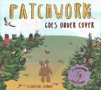 Cover image for Patchwork Goes Under Cover
