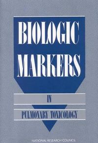 Cover image for Biologic Markers in Pulmonary Toxicology