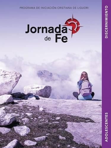 Jornada de Fe Para Adolescentes, Discernimiento