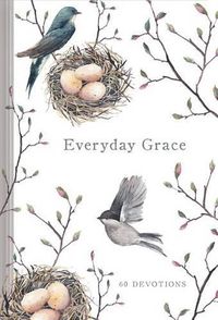 Cover image for EVERYDAY GRACE: 60 Devotions