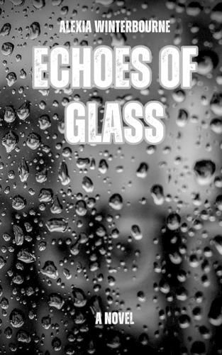 Cover image for Echoes of Glass